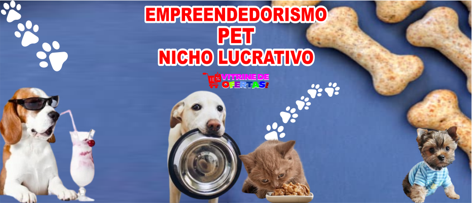 Empreendedorismo Pet Nicho lucrativo