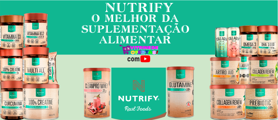 Nutrify o Melhor da Suplementação Alimentar