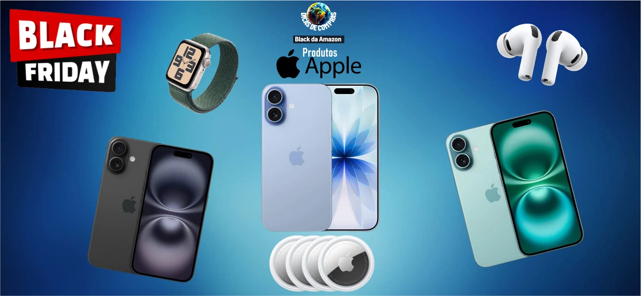 Black Friday na Amazon: O Momento de Ouro para ter seu Apple!