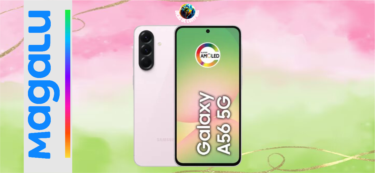 Liquidação Imperdível: Galaxy A56 com Oferta Exclusiva