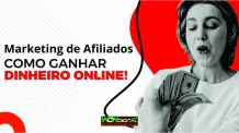 Marketing de Afiliados: Como Ganhar Dinheiro Online!