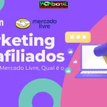 Marketing de afiliados Amazon ou Mercado Livre, Qual é o Melhor