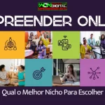 Empreender Online Qual o Melhor Nicho para Escolher