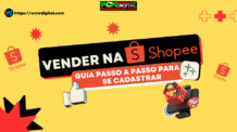Vender na Shopee: Guia Passo a Passo para se Cadastrar