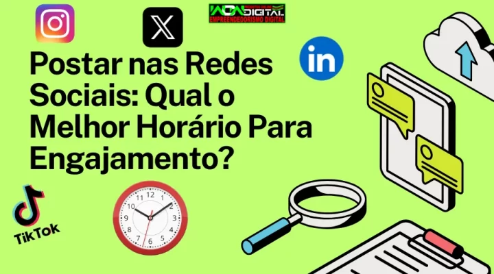 Postar nas Redes Sociais: Qual o Melhor Horário  Para Engajamento?