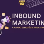 Inbound Marketing Criando Estratégia Para Atrair Clientes