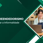 Nanoempreendedorismo Como Enfrentar a Informalidade