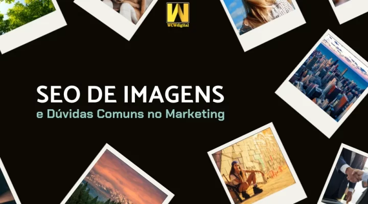SEO de Imagens e Dúvidas Comuns no Marketing