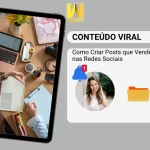 Conteúdo Viral Como Criar Posts Que Vendem nas Redes Sociais