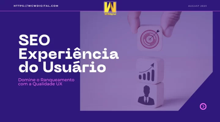 Experiência do Usuário: Domine o Ranqueamento com a Qualidade UX