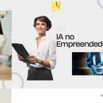 IA no Empreendedorismo Guia Completo para Otimizar seu Negócio