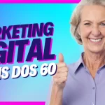 Terceira Idade: Engajando o Público Sênior no Marketing Digital